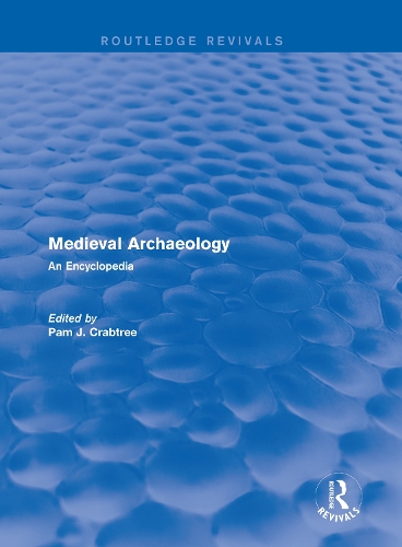 Паперова книга «Routledge Revivals: Medieval Archaeology (2001): An Encyclopedia» - фото №1