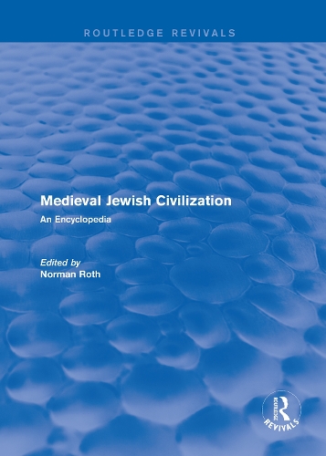 Паперова книга «Routledge Revivals: Medieval Jewish Civilization (2003): An Encyclopedia» - фото №1