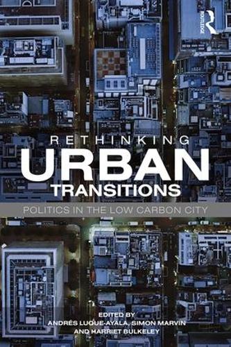 Бумажная книга «Rethinking Urban Transitions: Politics in the Low Carbon City» - фото №1