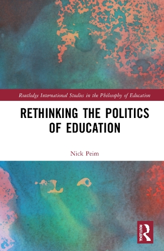 Паперова книга «Rethinking the Politics of Education», автор Нік Пейм - фото №1