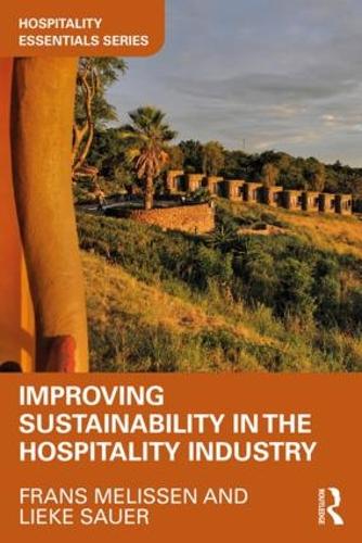 Бумажная книга «Improving Sustainability in the Hospitality Industry», авторов Франс Мелиссен, Лике Сауэр - фото №1