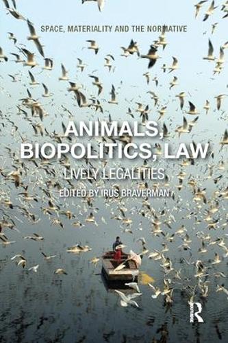 Бумажная книга «Animals, Biopolitics, Law: Lively Legalities» - фото №1