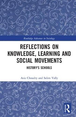 Бумажная книга «Reflections on Knowledge, Learning and Social Movements: History's Schools» - фото №1