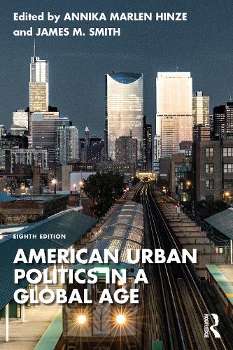 Бумажная книга «American Urban Politics in a Global Age» - фото №1