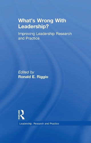 Паперова книга «What’s Wrong With Leadership?: Improving Leadership Research and Practice» - фото №1