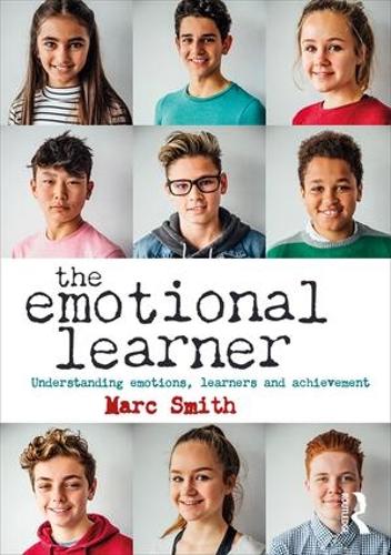 Бумажная книга «The Emotional Learner: Understanding Emotions, Learners and Achievement», автор Марк Смит - фото №1
