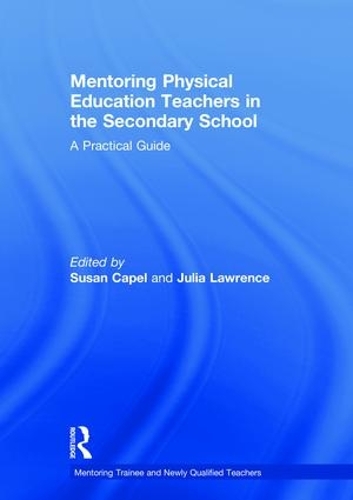 Паперова книга «Mentoring Physical Education Teachers in the Secondary School: A Practical Guide» - фото №1