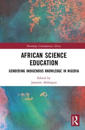 Паперова книга «African Science Education: Gendering Indigenous Knowledge in Nigeria» - фото №1
