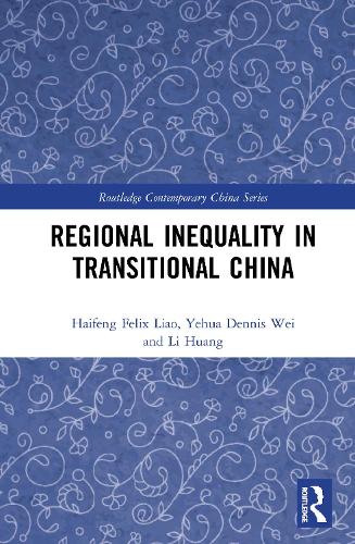 Бумажная книга «Regional Inequality in Transitional China», авторов Феликс Хайфэн Ляо, Ли Хуанг, Йехуа Деннис Вэй - фото №1
