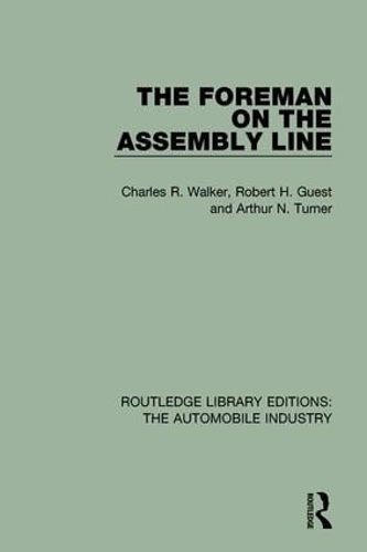 Паперова книга «The Foreman on the Assembly Line», авторів Артур Н. Тернер, Чарльз Р. Вокер, Роберт Х. Гост - фото №1