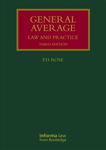 Бумажная книга «General Average: Law and Practice», автор Фрэнсис Роуз - фото №1