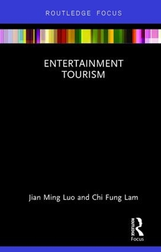 Бумажная книга «Entertainment Tourism», авторов Чи Фунг Лам, Цзянь Минг Луо - фото №1