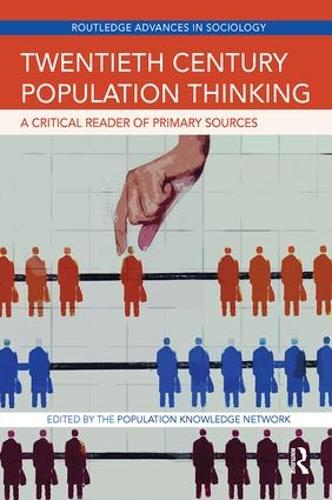 [object Object] «Twentieth Century Population Thinking: A Critical Reader of Primary Sources» - фото №1