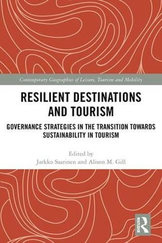Бумажная книга «Resilient Destinations and Tourism: Governance Strategies in the Transition towards Sustainability in Tourism» - фото №1