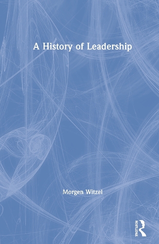 Бумажная книга «A History of Leadership», автор Морген Витцель - фото №1