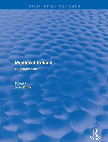 Бумажная книга «Routledge Revivals: Medieval Ireland (2005): An Encyclopedia» - фото №1