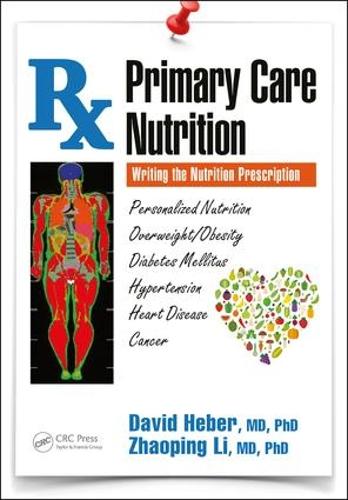 Бумажная книга «Primary Care Nutrition: Writing the Nutrition Prescription», авторов Дэвид Хебер, Чжаопин Ли - фото №1