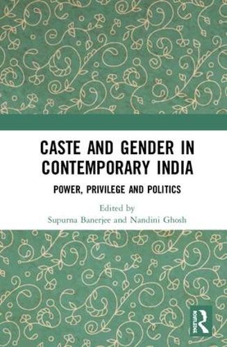 Паперова книга «Caste and Gender in Contemporary India: Power, Privilege and Politics» - фото №1