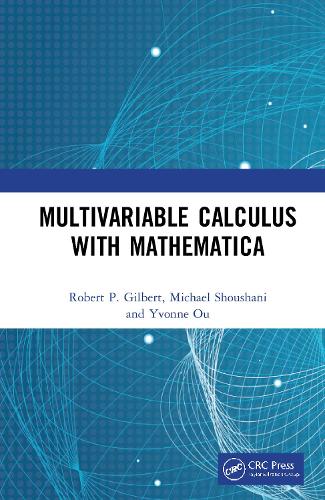[object Object] «Multivariable Calculus with Mathematica», авторов Майкл Шоушани, Роберт П. Гилберт, Ивонн Оу - фото №1
