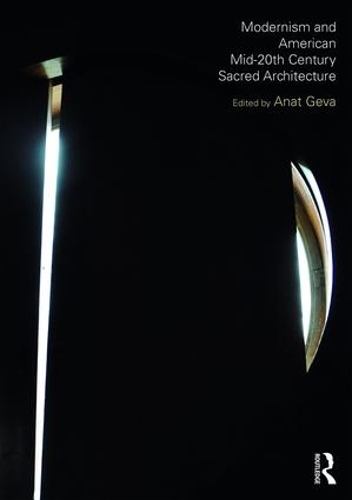 Бумажная книга «Modernism and American Mid-20th Century Sacred Architecture» - фото №1