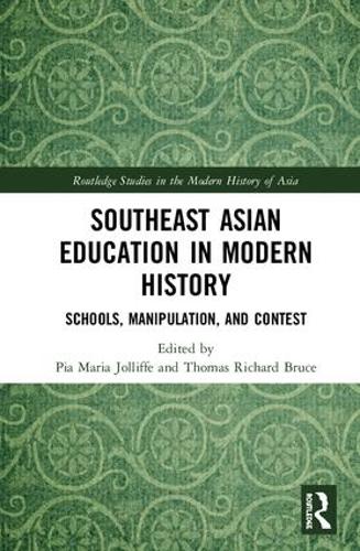 Бумажная книга «Southeast Asian Education in Modern History: Schools, Manipulation, and Contest» - фото №1