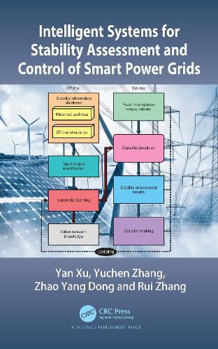 Бумажная книга «Intelligent Systems for Stability Assessment and Control of Smart Power Grids», авторов Руи Чжан, Янь Сюй, Ючен Чжан, Чжао Ян Дун - фото №1