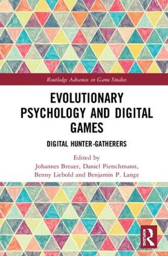 Бумажная книга «Evolutionary Psychology and Digital Games: Digital Hunter-Gatherers» - фото №1