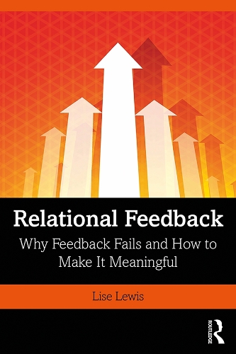 Паперова книга «Relational Feedback: Why Feedback Fails and How to Make It Meaningful», автор Ліза Льюїс - фото №1