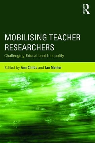 Бумажная книга «Mobilising Teacher Researchers: Challenging Educational Inequality» - фото №1