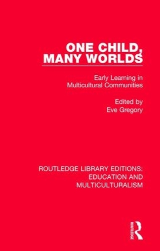 Паперова книга «One Child, Many Worlds: Early Learning in Multicultural Communities» - фото №1