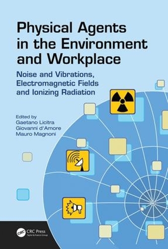 Паперова книга «Physical Agents in the Environment and Workplace: Noise and Vibrations, Electromagnetic Fields and Ionizing Radiation» - фото №1