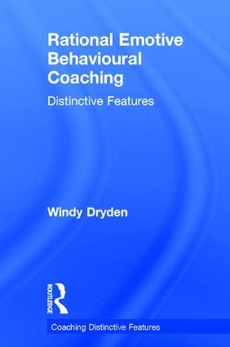 Паперова книга «Rational Emotive Behavioural Coaching: Distinctive Features», автор Вінді Драйден - фото №1