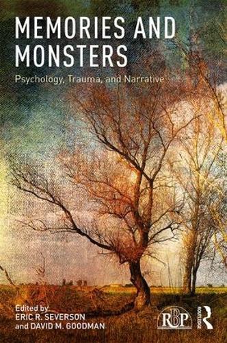 Бумажная книга «Memories and Monsters: Psychology, Trauma, and Narrative» - фото №1