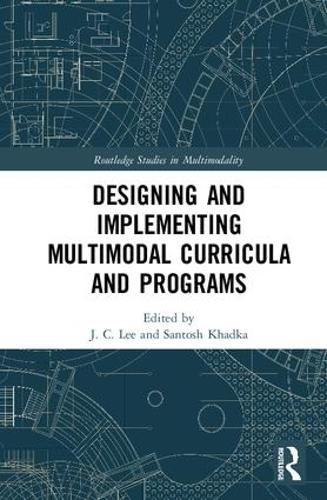 [object Object] «Designing and Implementing Multimodal Curricula and Programs» - фото №1
