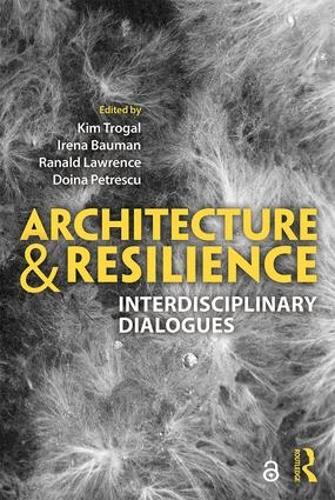 Бумажная книга «Architecture and Resilience: Interdisciplinary Dialogues» - фото №1