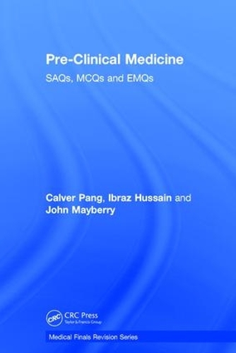 Паперова книга «Pre-Clinical Medicine: SAQs, MCQs and EMQs», авторів Калвер Пенг, Ібраз Хусейн, Джон Мейберрі - фото №1