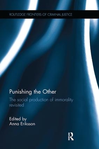 Бумажная книга «Punishing the Other: The social production of immorality revisited» - фото №1