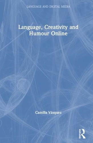 Паперова книга «Language, Creativity and Humour Online», автор Камілла Васкес - фото №1