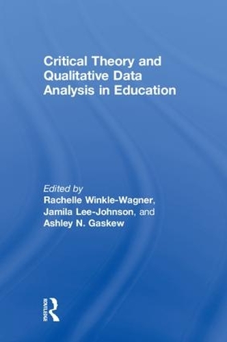 Бумажная книга «Critical Theory and Qualitative Data Analysis in Education» - фото №1