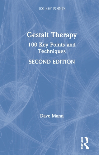 Паперова книга «Gestalt Therapy: 100 Key Points and Techniques», автор Дейв Манн - фото №1