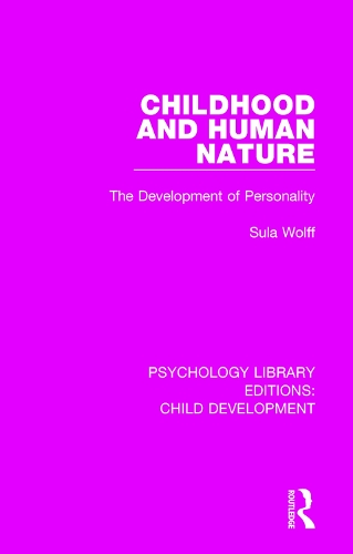 Бумажная книга «Childhood and Human Nature: The Development of Personality», автор Сула Вольф - фото №1