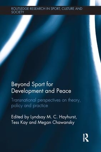 Паперова книга «Beyond Sport for Development and Peace: Transnational Perspectives on Theory, Policy and Practice» - фото №1