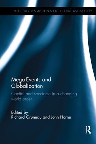 Бумажная книга «Mega-Events and Globalization: Capital and Spectacle in a Changing World Order» - фото №1