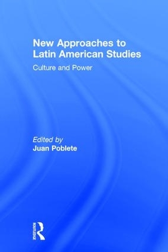 Бумажная книга «New Approaches to Latin American Studies: Culture and Power» - фото №1