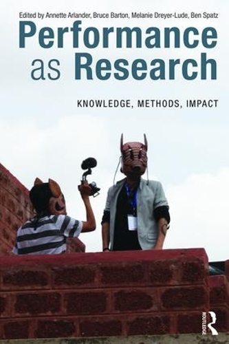 [object Object] «Performance as Research: Knowledge, methods, impact» - фото №1