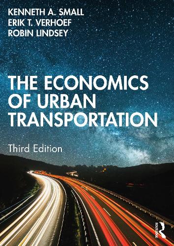 Бумажная книга «The Economics of Urban Transportation», авторов Эрик Т. Верхоеф, Кеннет А. Смолл, Робин Линдси - фото №1