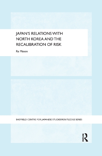 Бумажная книга «Japan's Relations with North Korea and the Recalibration of Risk», автор Ра Мейсон - фото №1