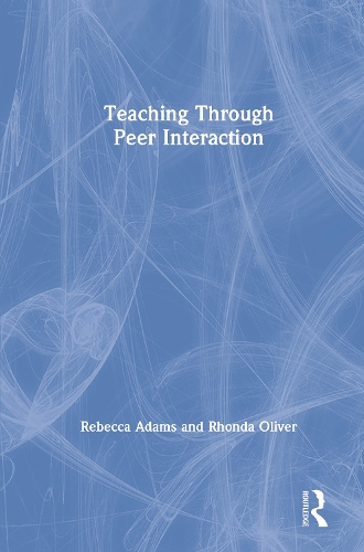 [object Object] «Teaching through Peer Interaction», авторів Ребекка Адамс, Ронда Олівер - фото №1