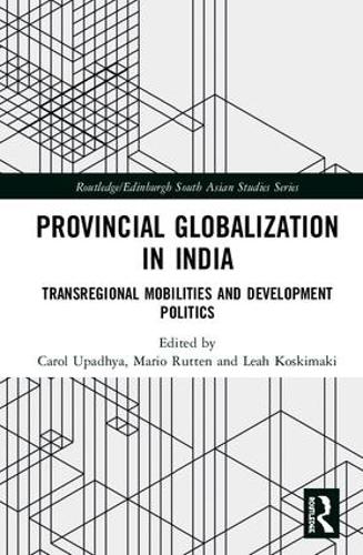 Бумажная книга «Provincial Globalization in India: Transregional Mobilities and Development Politics» - фото №1