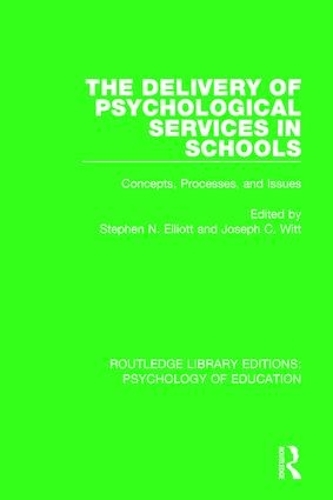 [object Object] «The Delivery of Psychological Services in Schools: Concepts, Processes, and Issues» - фото №1